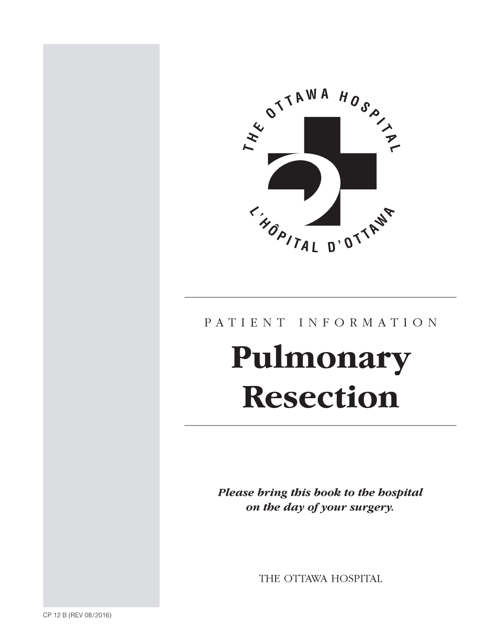 PATIENT INFORMATION Pulmonary Resection