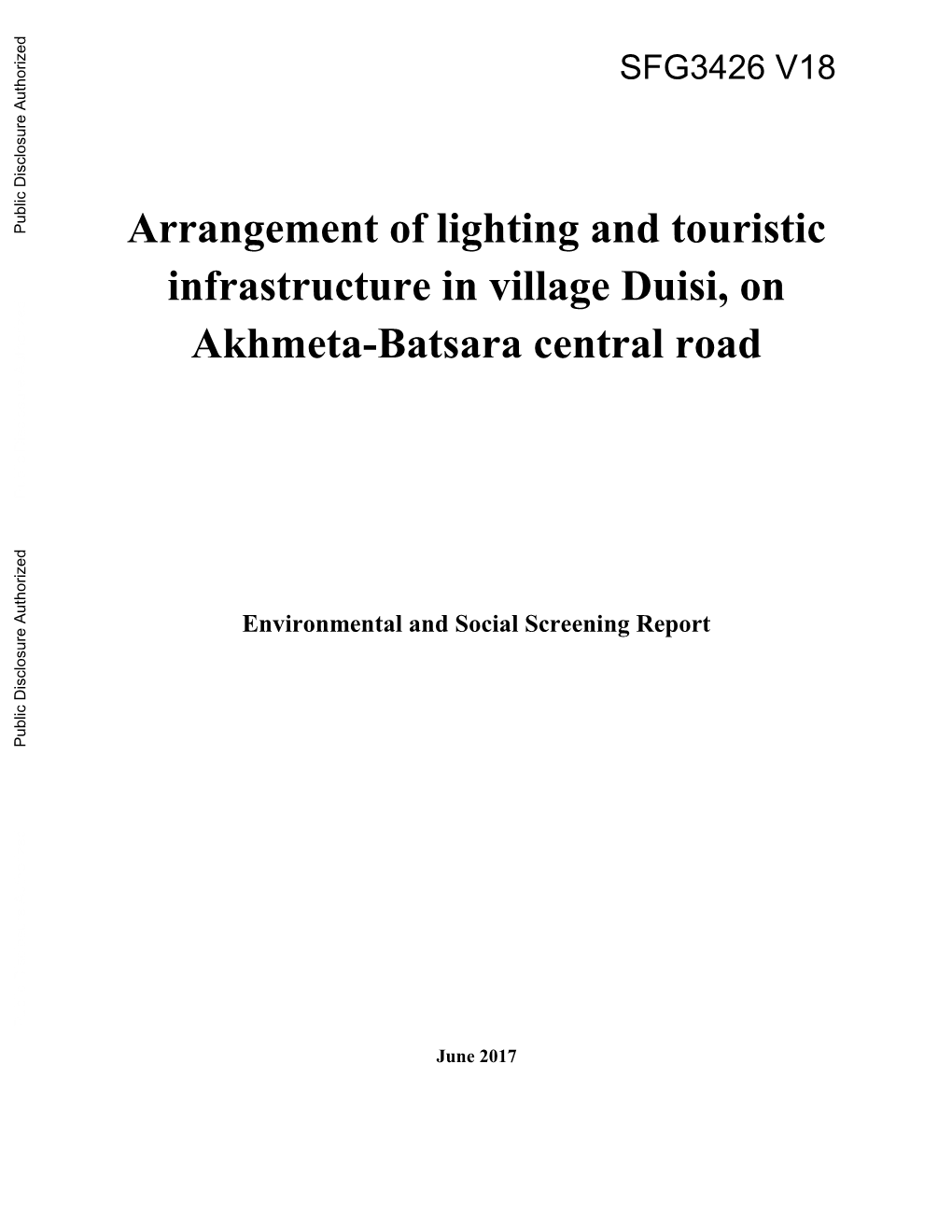 Arrangement of Lighting and Touristic Infrastructure in Village Duisi, on Akhmeta-Batsara Central Road