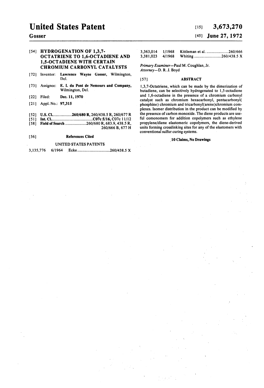 United States Patent [15] 3,673,270 Gosser (45) June 27, 1972