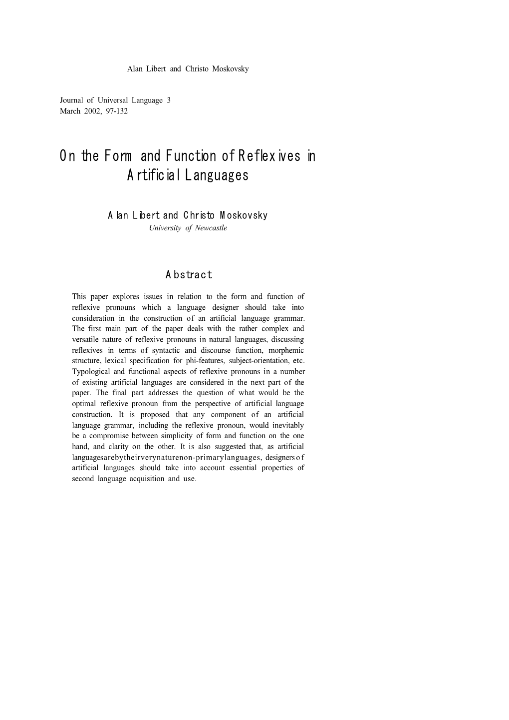 On the Form and Function of Reflexives in Artificial Languages