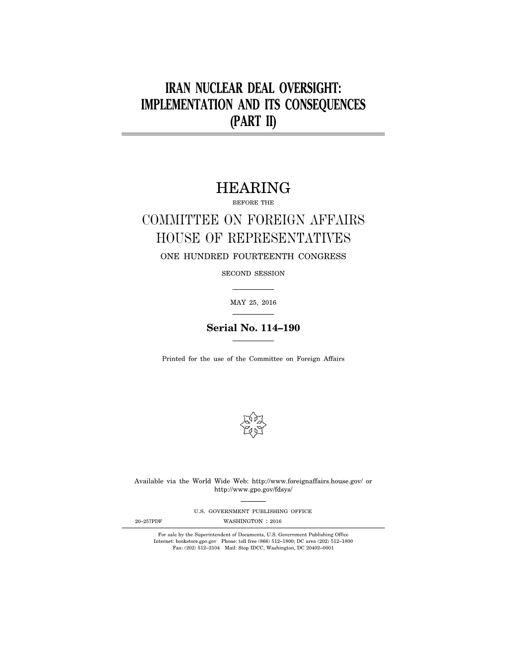 Iran Nuclear Deal Oversight: Implementation and Its Consequences (Part Ii)