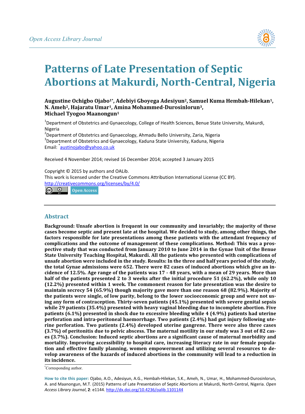 Patterns of Late Presentation of Septic Abortions at Makurdi, North-Central, Nigeria