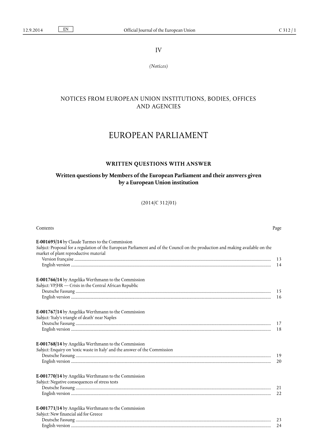 C 312 / 1 Official Journal of the European Union 12.9.2014