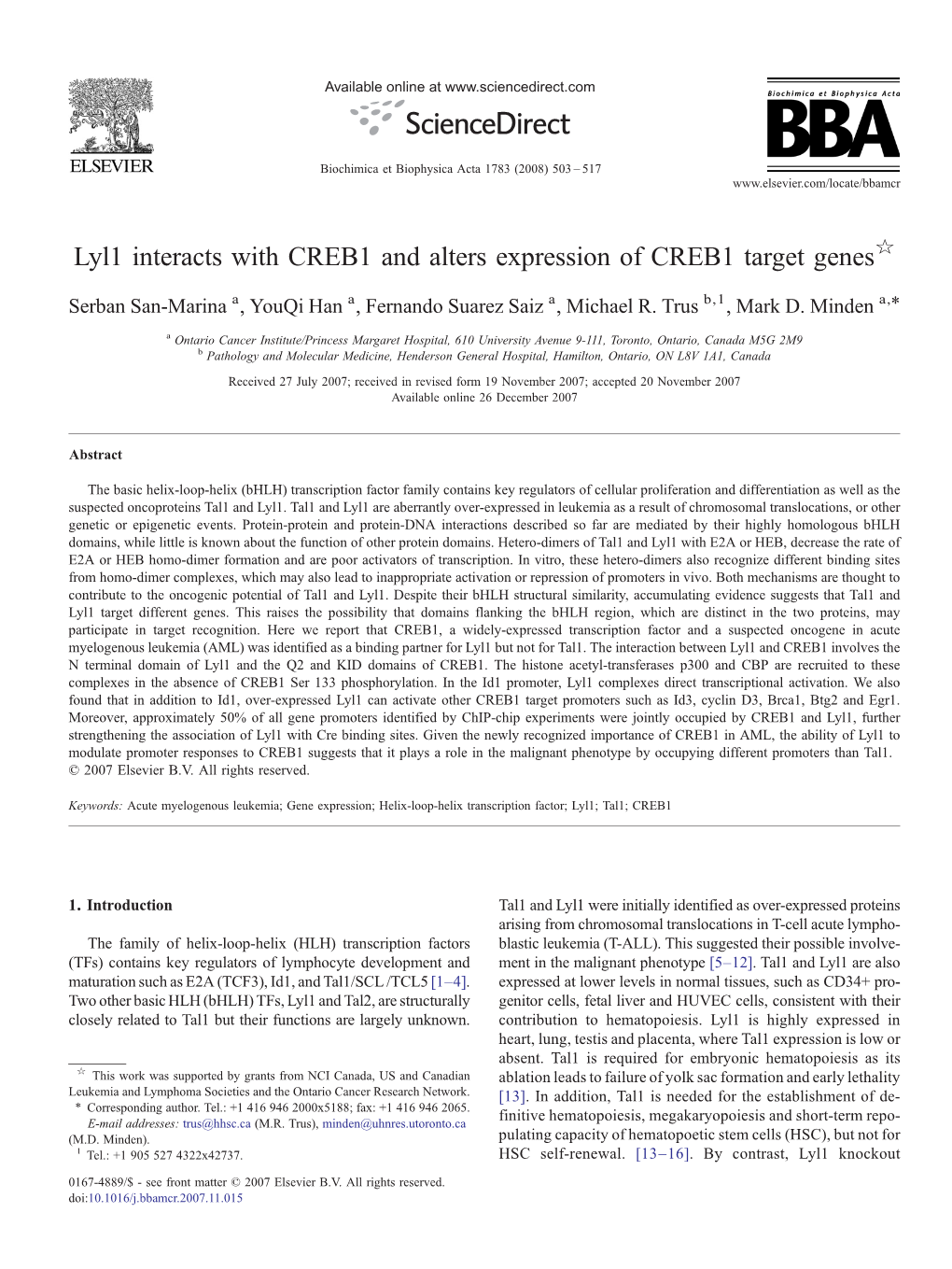 Lyl1 Interacts with CREB1 and Alters Expression of CREB1 Target Genes☆ ⁎ Serban San-Marina A, Youqi Han A, Fernando Suarez Saiz A, Michael R