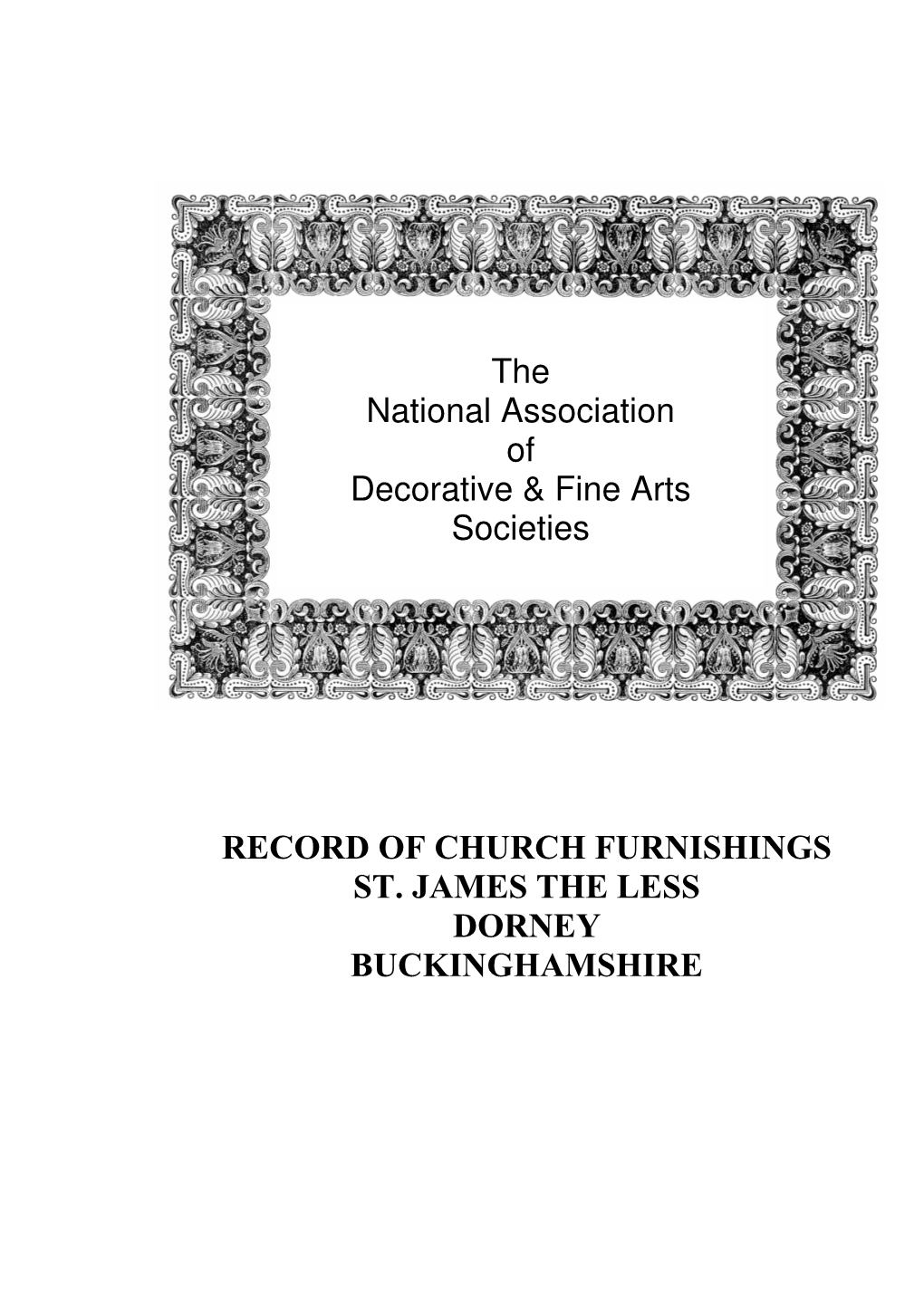 Record of Church Furnishings St. James the Less Dorney Buckinghamshire