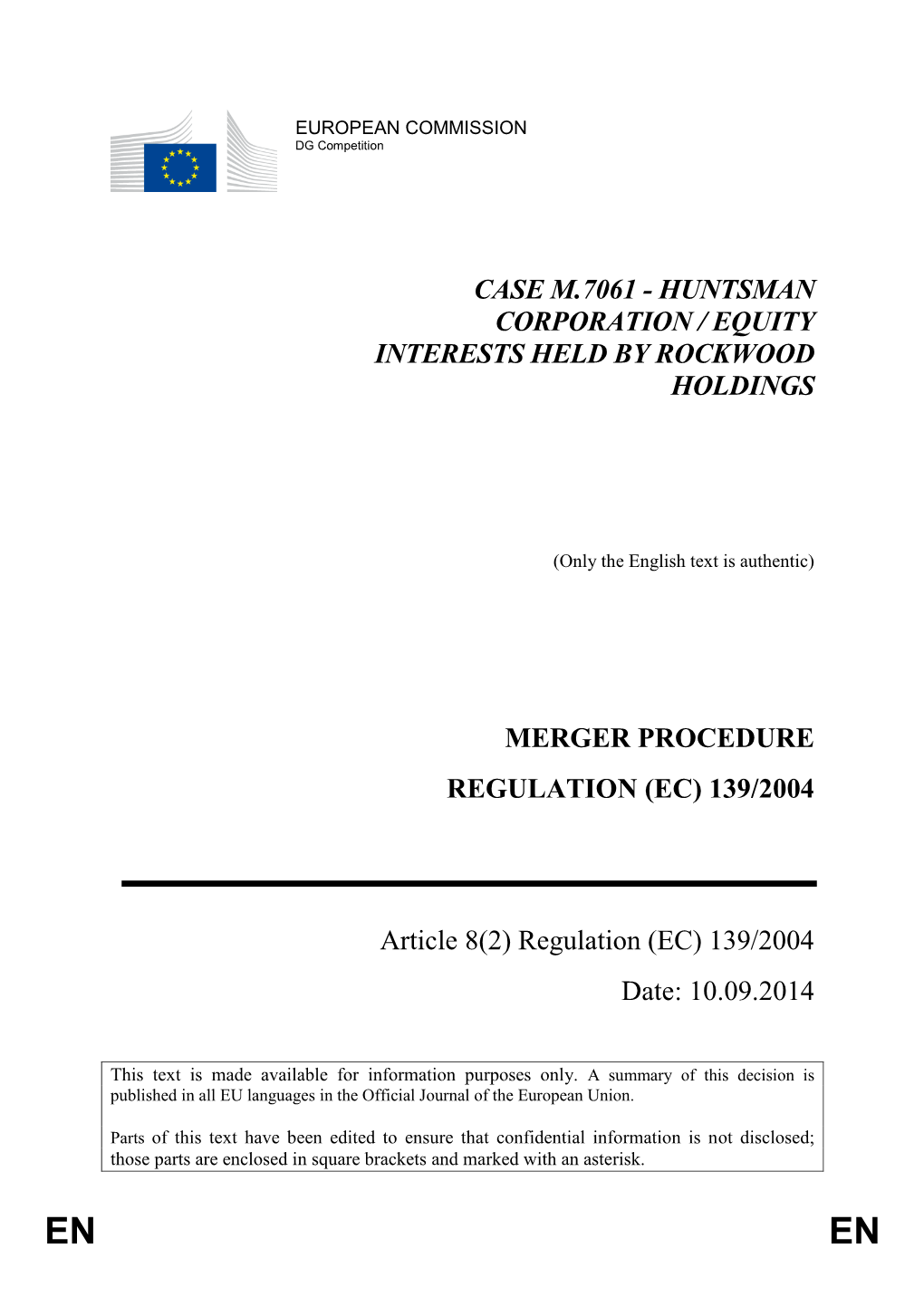 Case M.7061 - Huntsman Corporation / Equity Interests Held by Rockwood Holdings