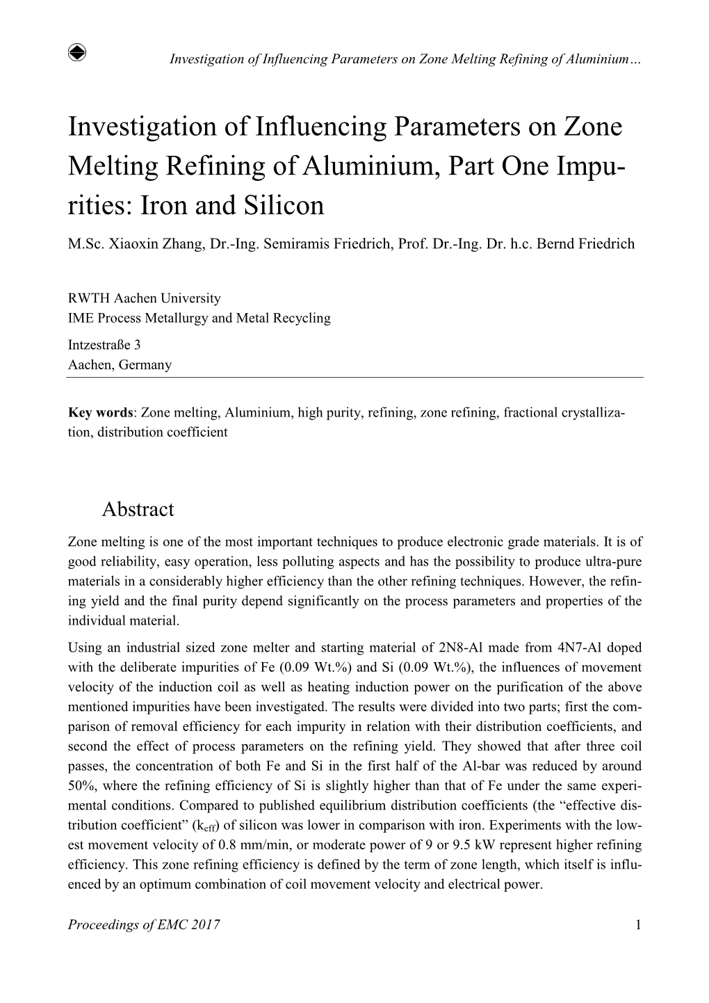 Investigation of Influencing Parameters on Zone Melting Refining of Aluminium…