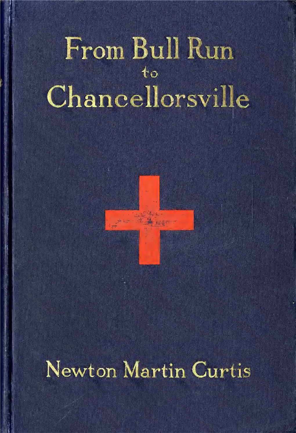 From Bull Run to Chancellorsville;