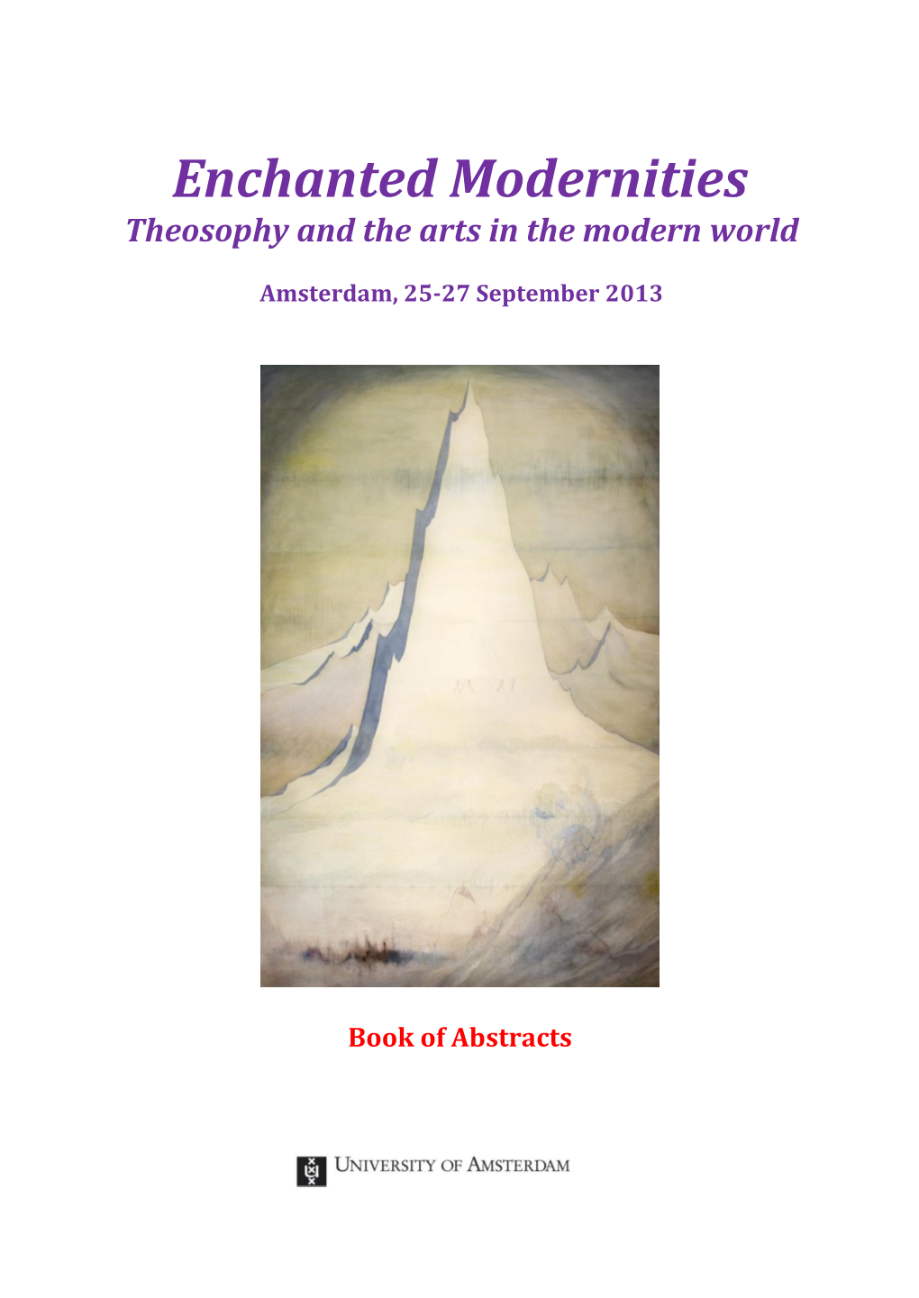 Enchanted Modernities Theosophy and the Arts in the Modern World