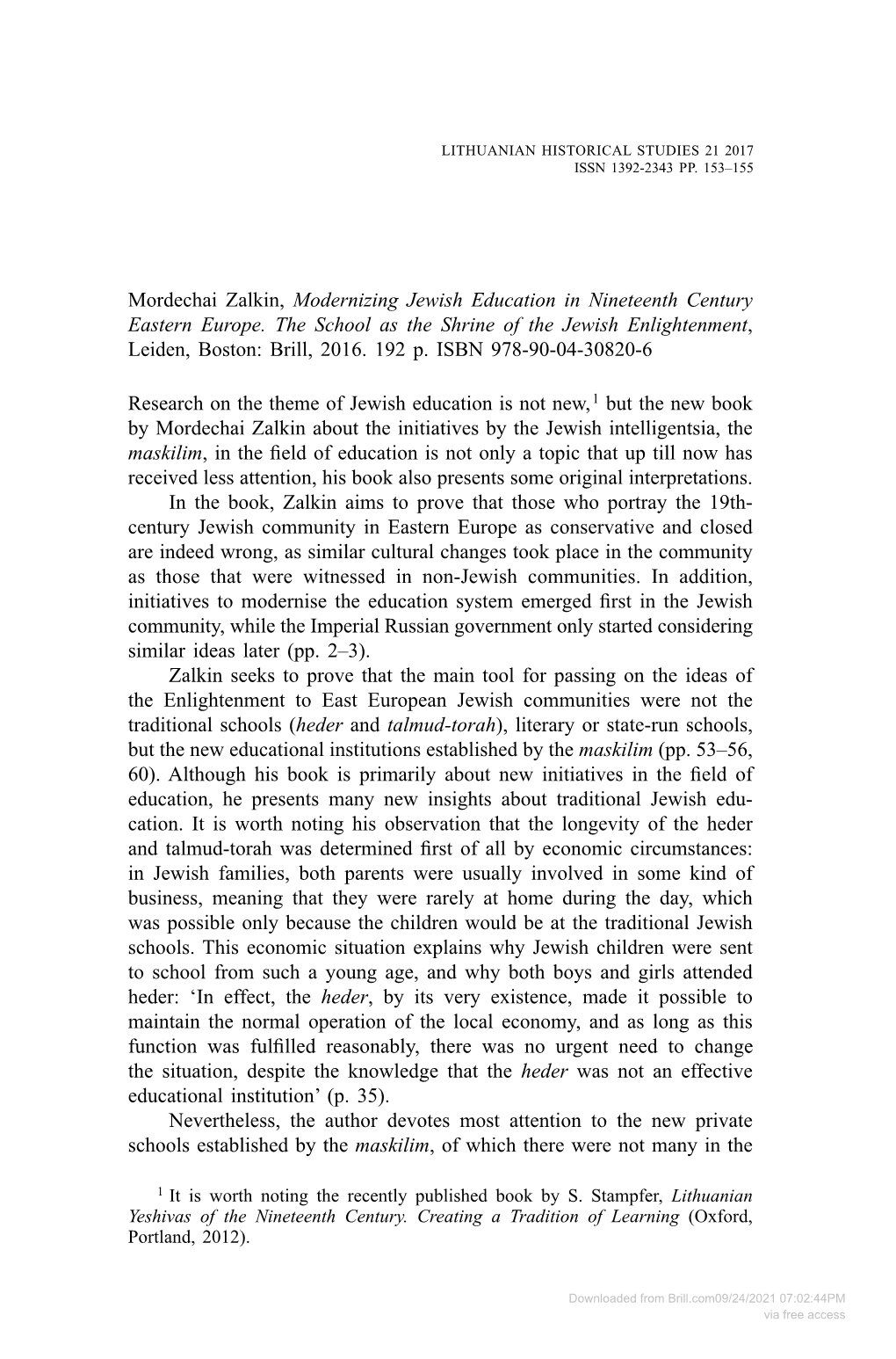 Mordechai Zalkin, Modernizing Jewish Education in Nineteenth Century Eastern Europe. the School As the Shrine of the Jewish Enlightenment, Leiden, Boston: Brill, 2016