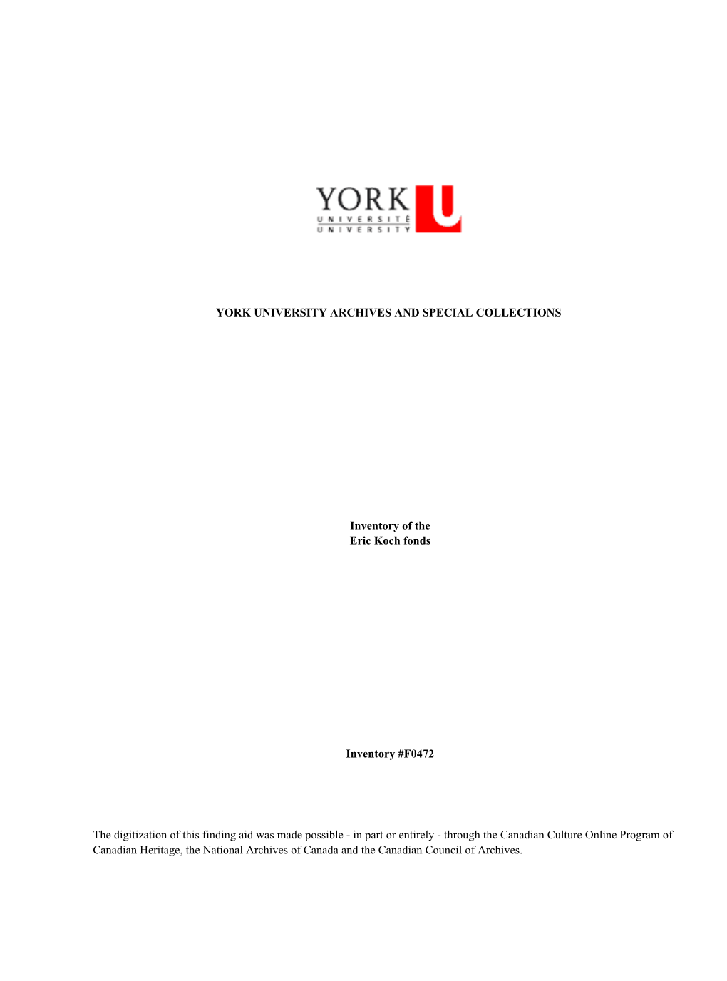YORK UNIVERSITY ARCHIVES and SPECIAL COLLECTIONS Inventory