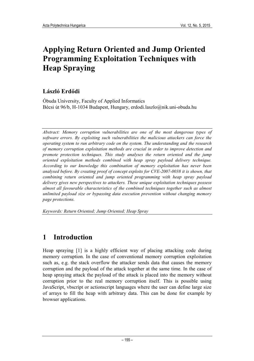 Applying Return Oriented and Jump Oriented Programming Exploitation Techniques with Heap Spraying