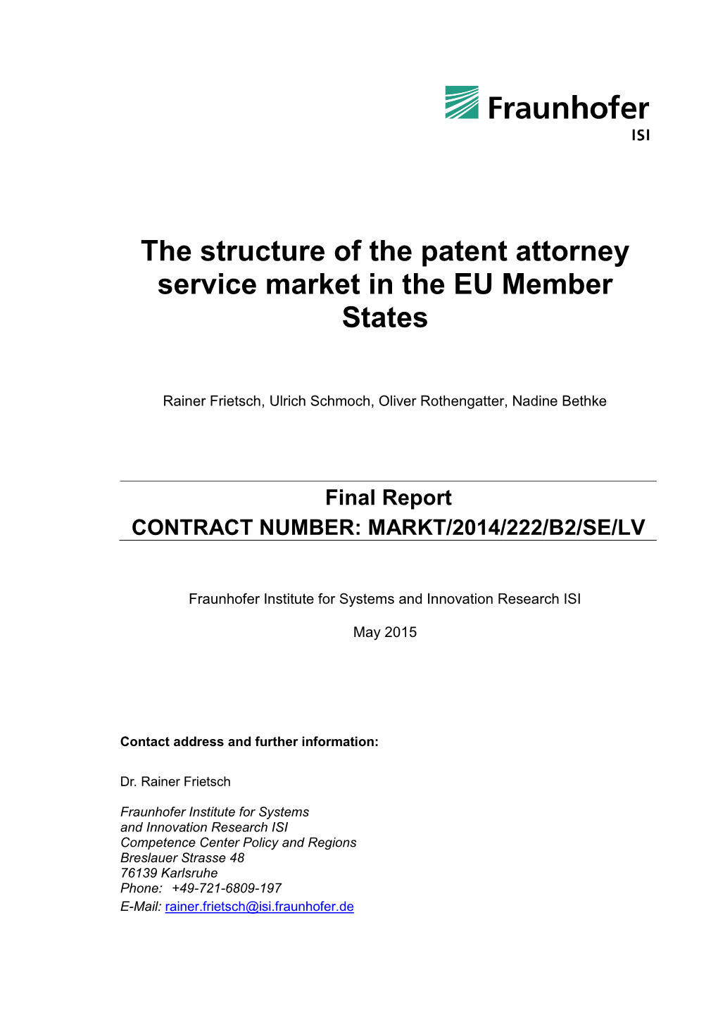 The Structure of the Patent Attorney Service Market in the EU Member States