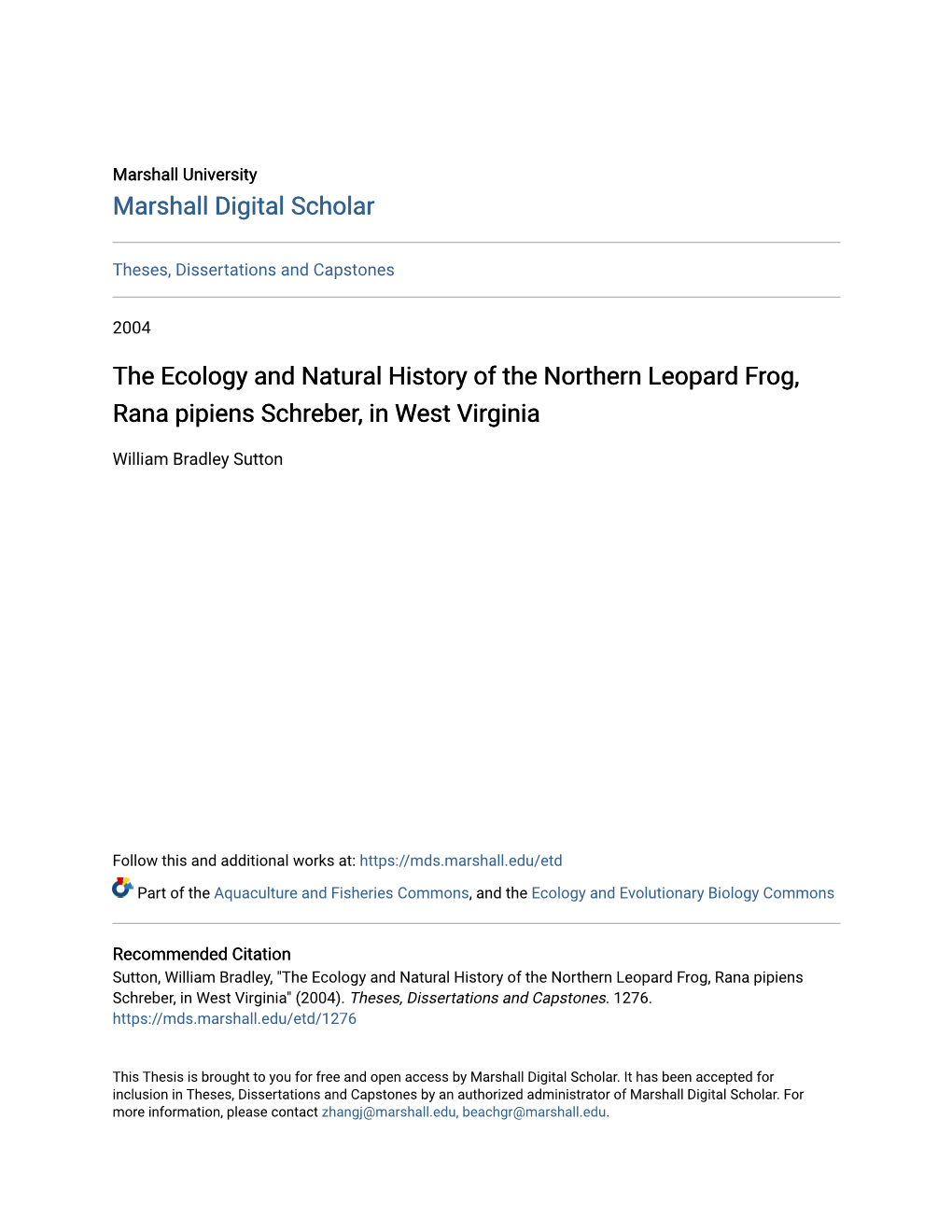 The Ecology and Natural History of the Northern Leopard Frog, Rana Pipiens Schreber, in West Virginia