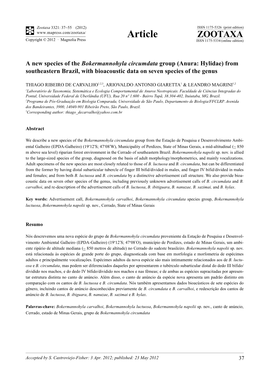 A New Species of the Bokermannohyla Circumdata Group (Anura: Hylidae) from Southeastern Brazil, with Bioacoustic Data on Seven Species of the Genus