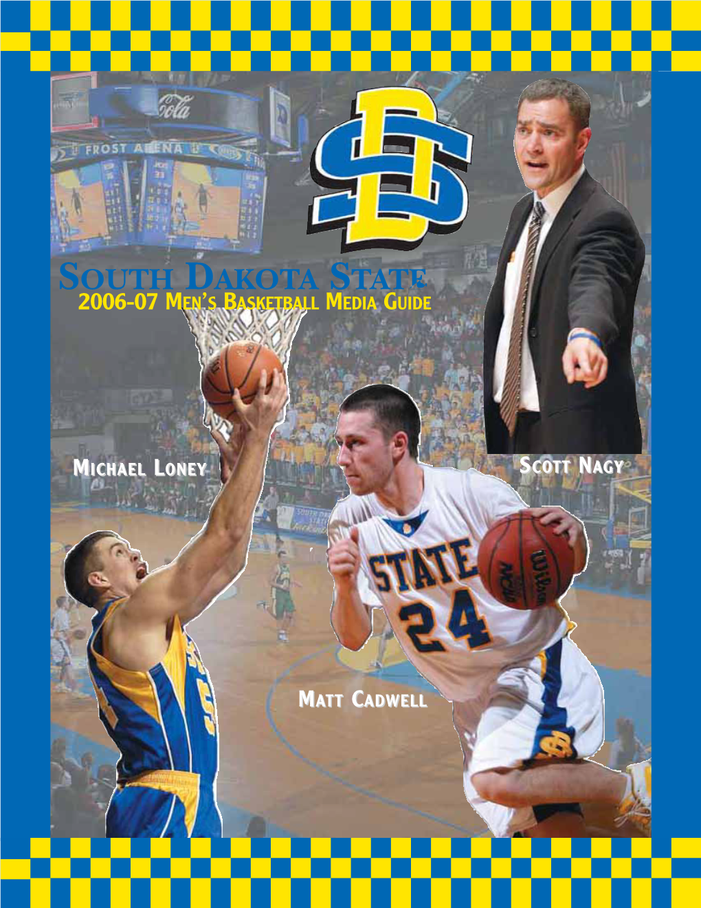 South Dakota State 2006-07 Men's Basketball Media Guide