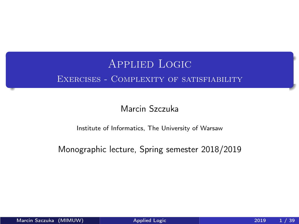 Applied Logic Exercises - Complexity of Satisfiability