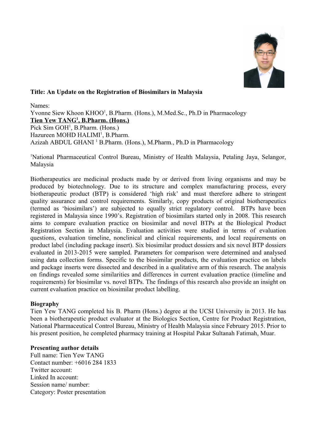 Title: an Update on the Registration of Biosimilars in Malaysia