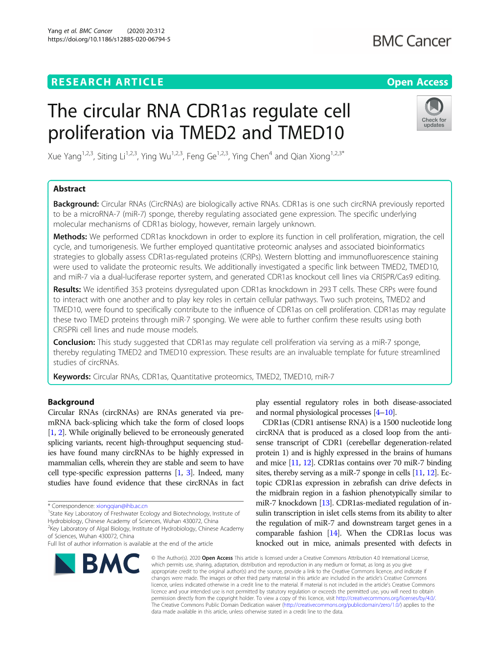 The Circular RNA Cdr1as Regulate Cell Proliferation Via TMED2 and TMED10 Xue Yang1,2,3, Siting Li1,2,3, Ying Wu1,2,3, Feng Ge1,2,3, Ying Chen4 and Qian Xiong1,2,3*