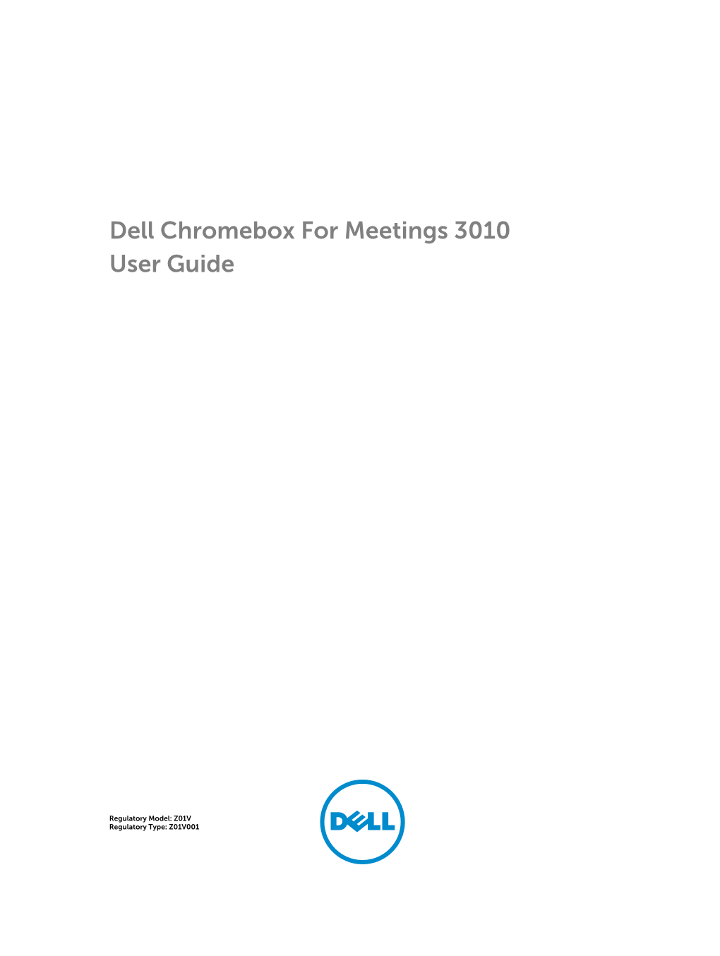 Dell Chromebox for Meetings 3010 User Guide