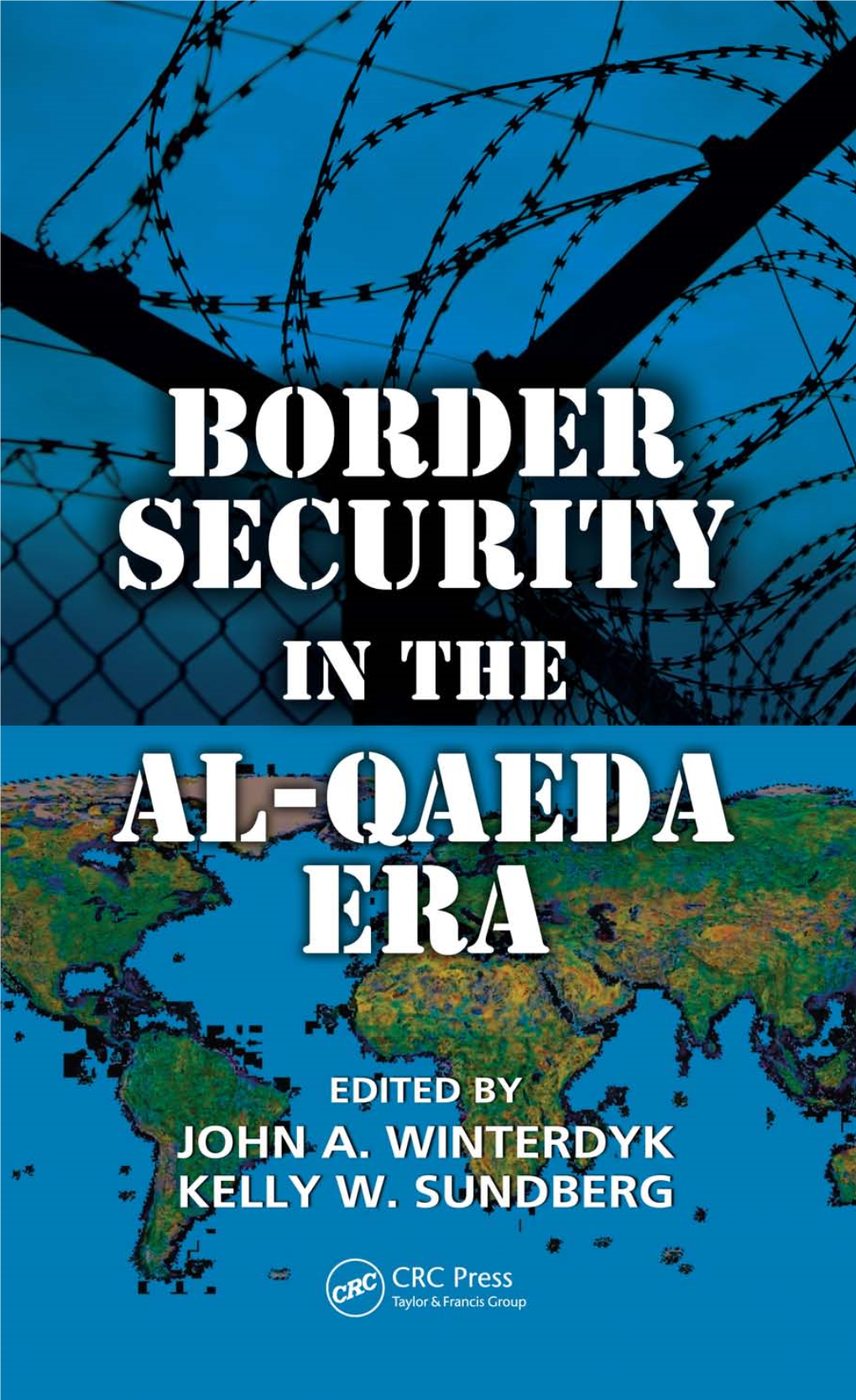 National Borders, Surveillance, and Counter-Terrorism Tools In