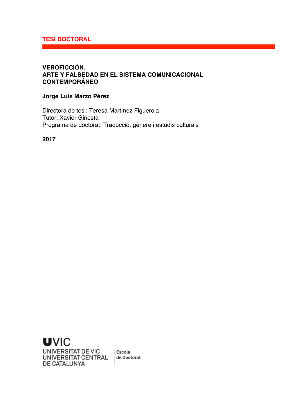 Tesi Doctoral Veroficción. Arte Y Falsedad En El