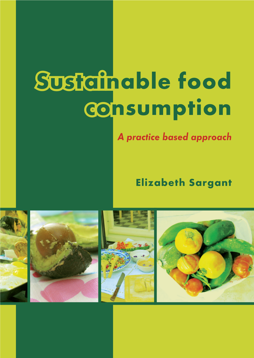 Sustainable Food Consumption Food Sustainable