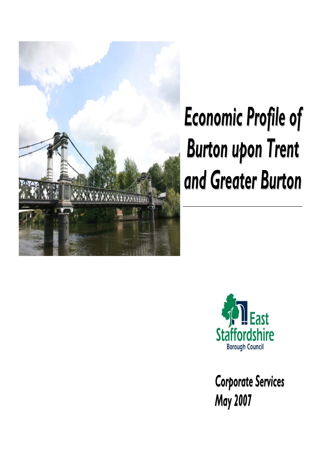 Economic Profile of Burton Upon Trent and Greater Burton