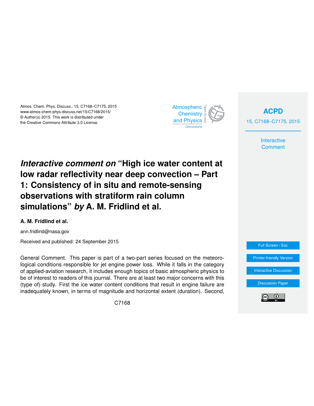 High Ice Water Content at Low Radar Reflectivity Near