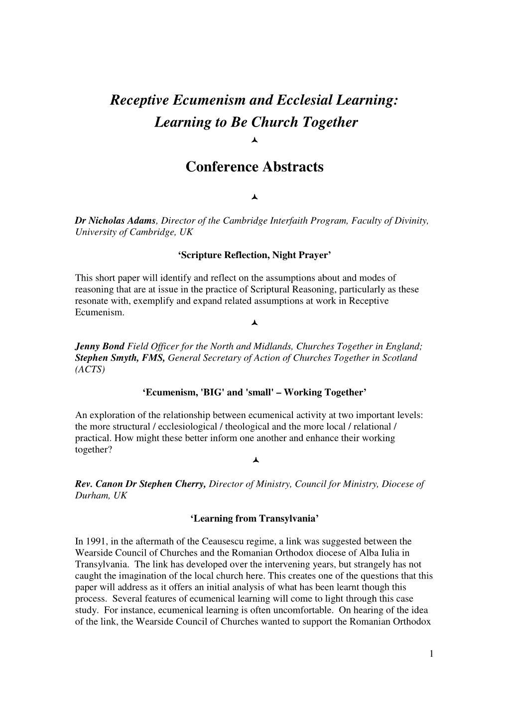 Receptive Ecumenism and Ecclesial Learning: Learning to Be Church Together Conference Abstracts