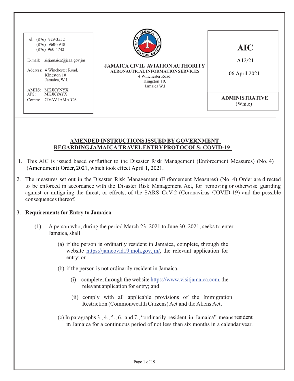 A12/21 JAMAICA CIVIL AVIATION AUTHORITY Address: 4 Winchester Road, AERONAUTICAL INFORMATION SERVICES Kingston 10 4 Winchester Road, 06 April 2021 Jamaica, W.I