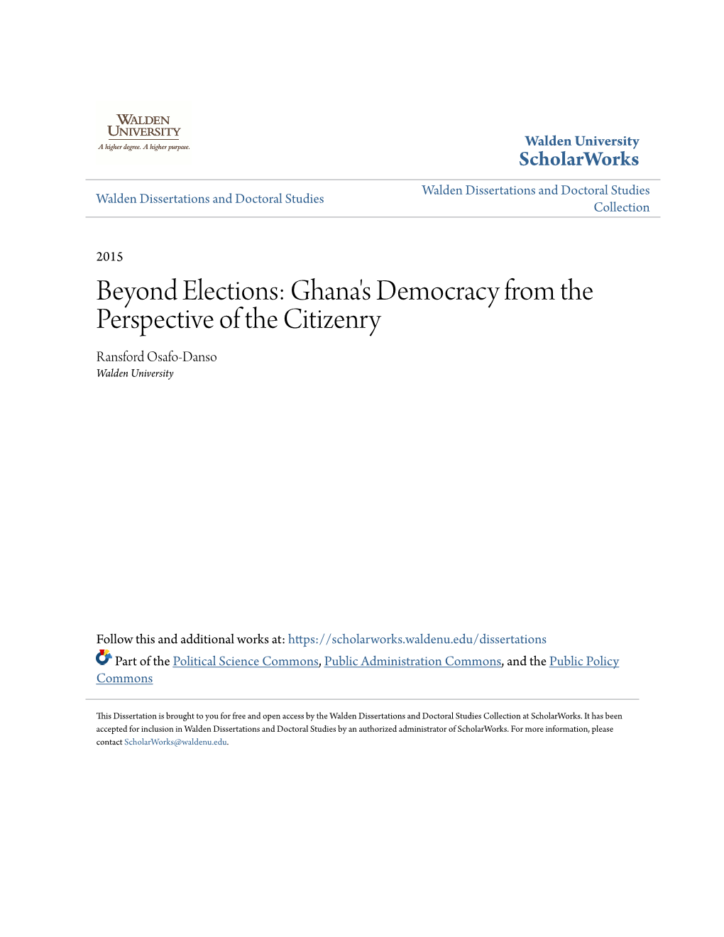 Beyond Elections: Ghana's Democracy from the Perspective of the Citizenry Ransford Osafo-Danso Walden University