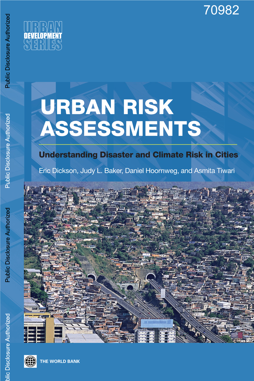 Urban Risk Assessments: Understanding Disaster and Climate Risk in Cities