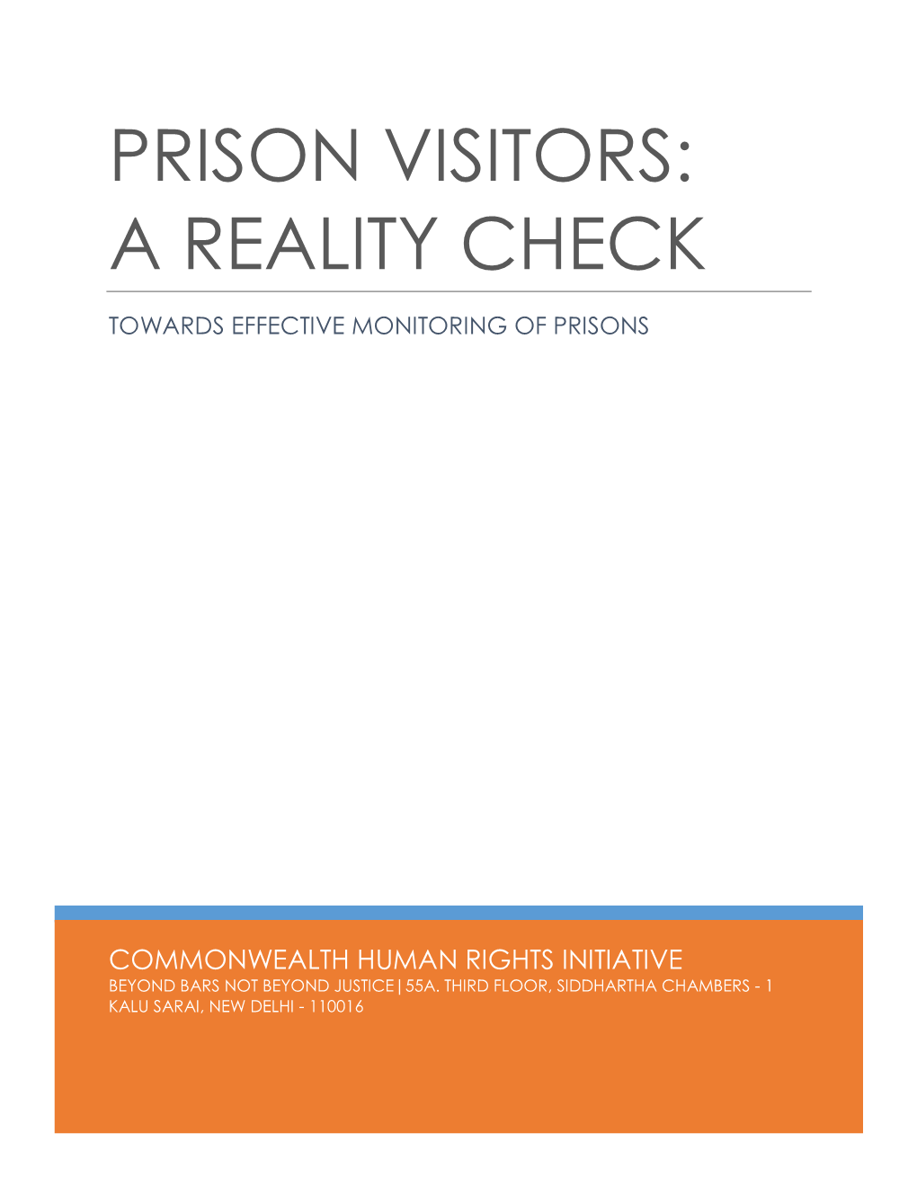 Prison Visitors: a Reality Check