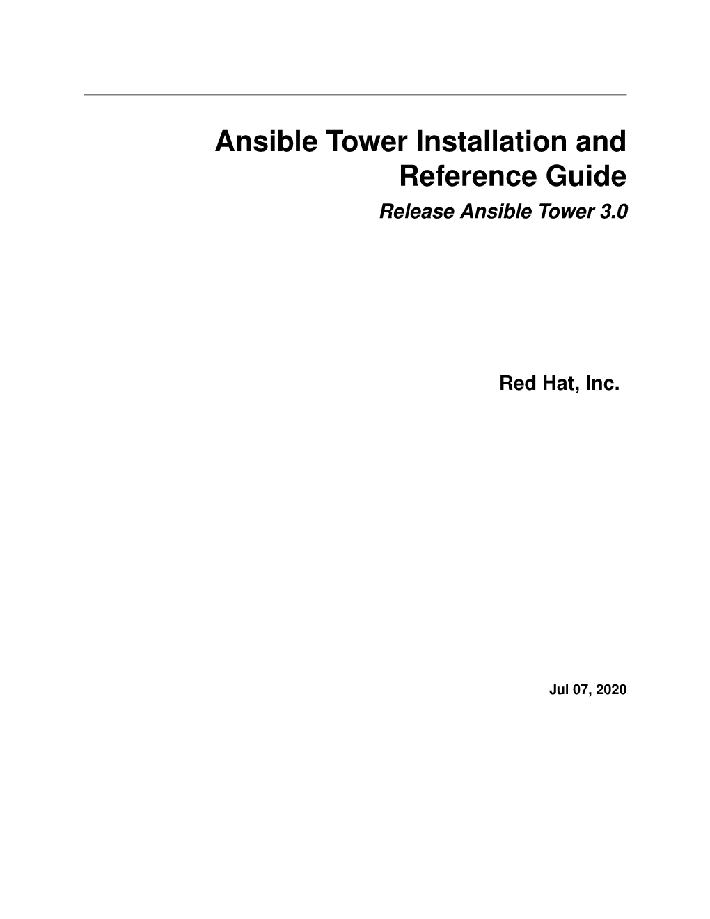 Ansible Tower Installation and Reference Guide Release Ansible Tower 3.0