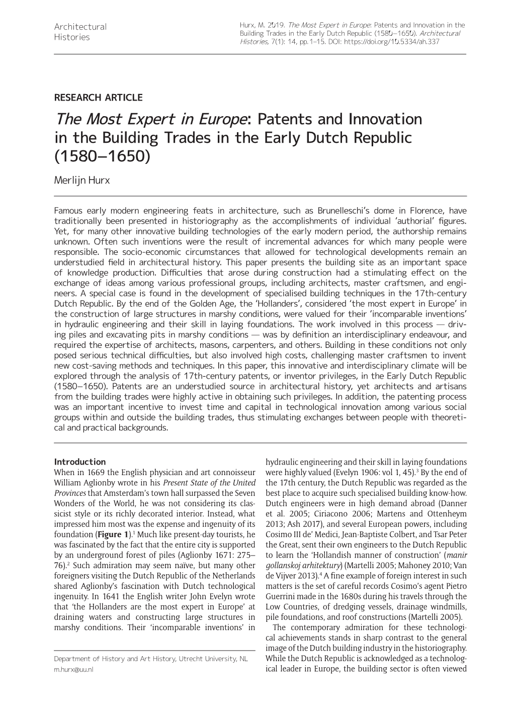 The Most Expert in Europe: Patents and Innovation in the Building Trades in the Early Dutch Republic (1580−1650)