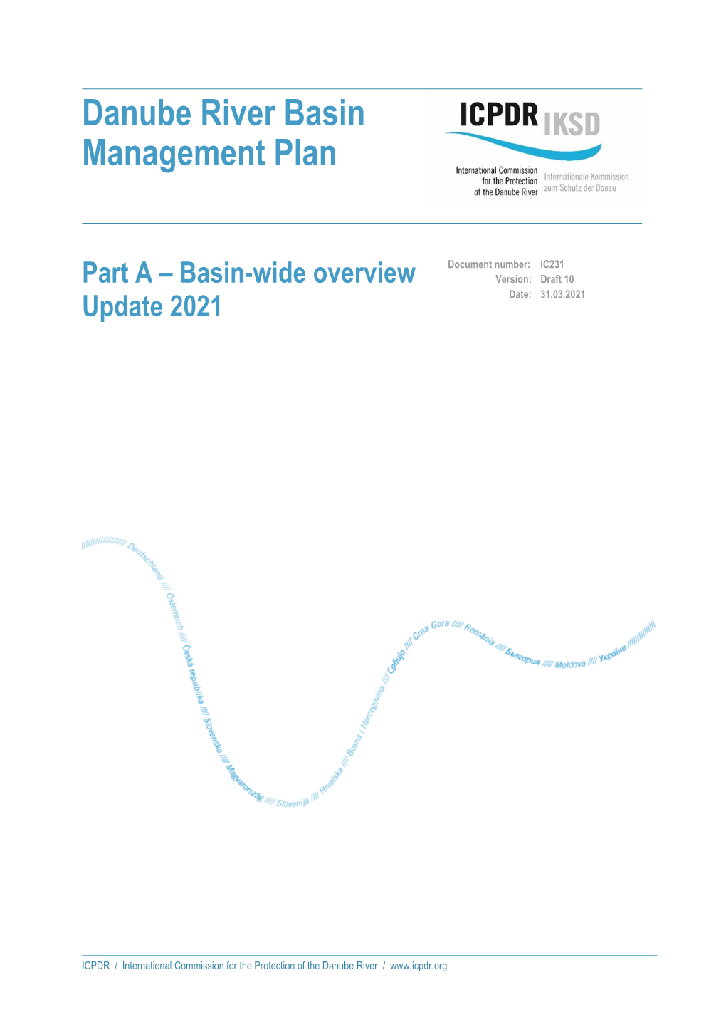 Danube River Basin Management Plan Update 2021 – Draft Version 10 I