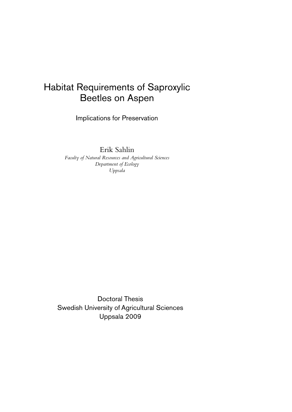 Habitat Requirements of Saproxylic Beetles on Aspen