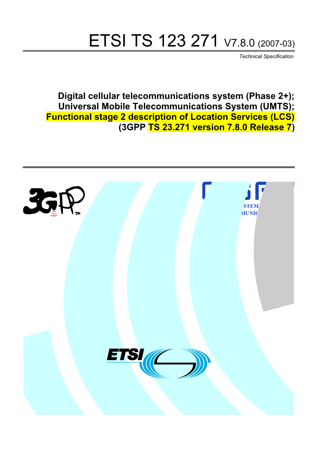 Digital Cellular Telecommunications System (Phase 2+);