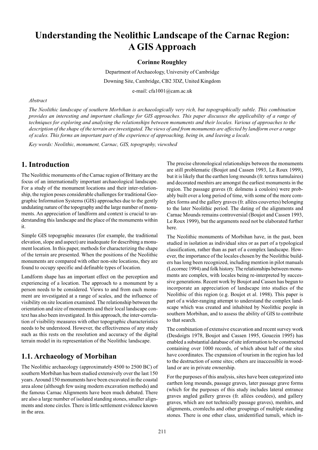 Understanding the Neolithic Landscape of the Carnac Region: a GIS Approach