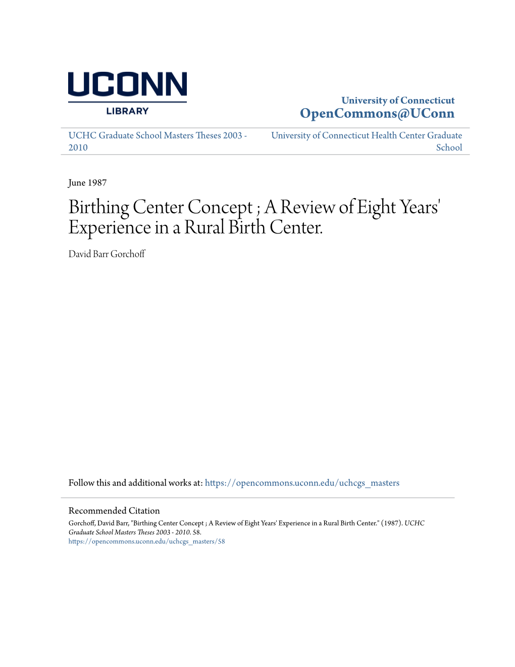 Birthing Center Concept ; a Review of Eight Years' Experience in a Rural Birth Center