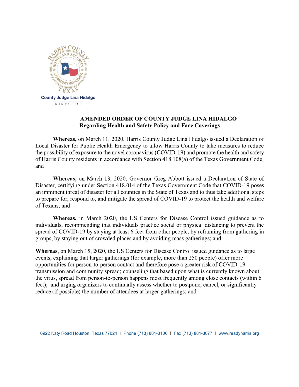 AMENDED ORDER of COUNTY JUDGE LINA HIDALGO Regarding Health and Safety Policy and Face Coverings Whereas, on March 11, 2020