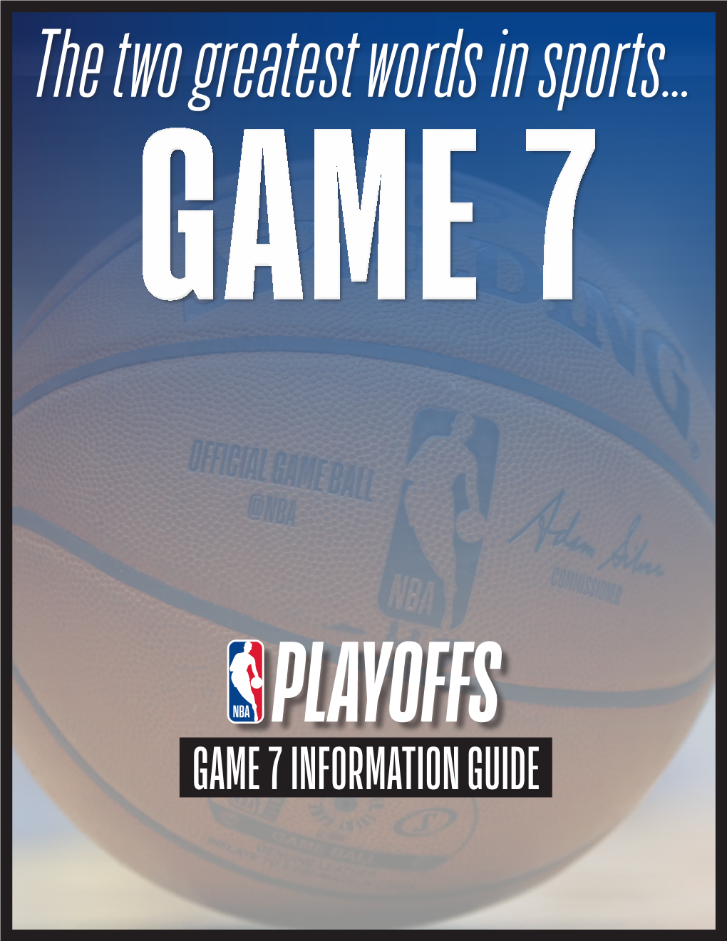 Game 7 Information Guide