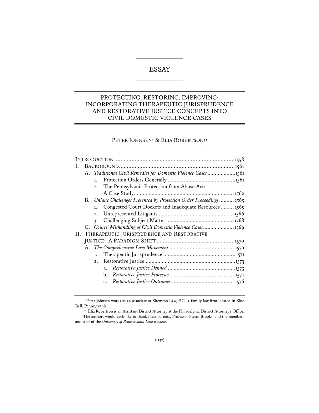 Incorporating Therapeutic Jurisprudence and Restorative Justice Concepts Into Civil Domestic Violence Cases