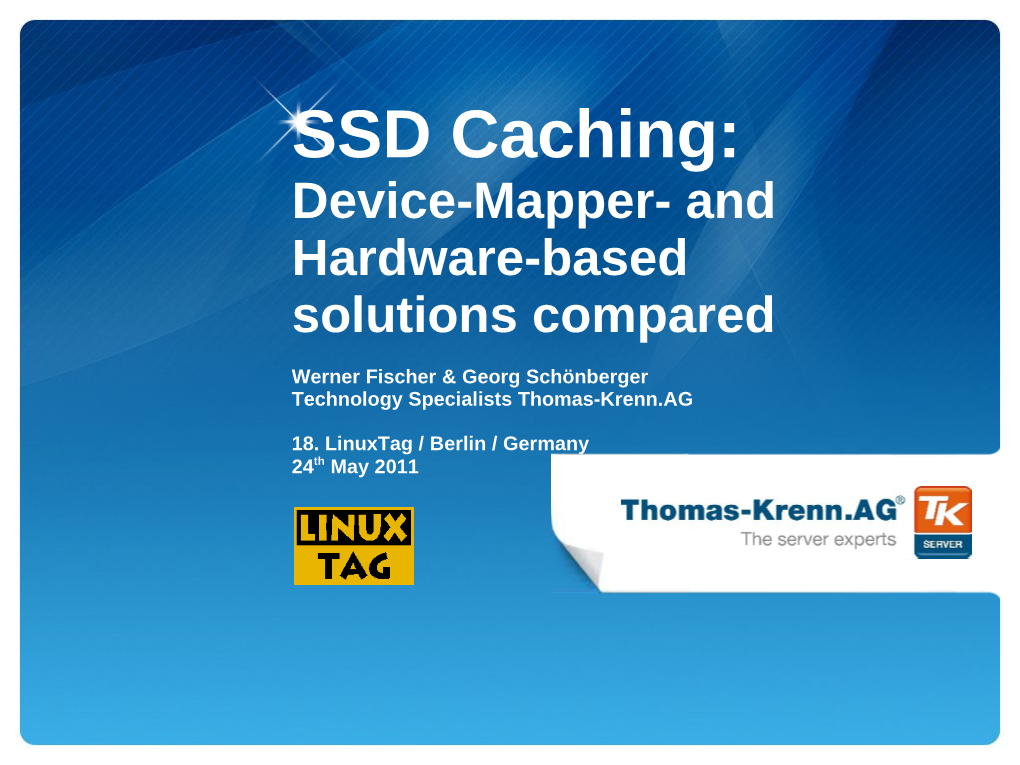 SSD Caching: Device-Mapper- and Hardware-Based Solutions Compared