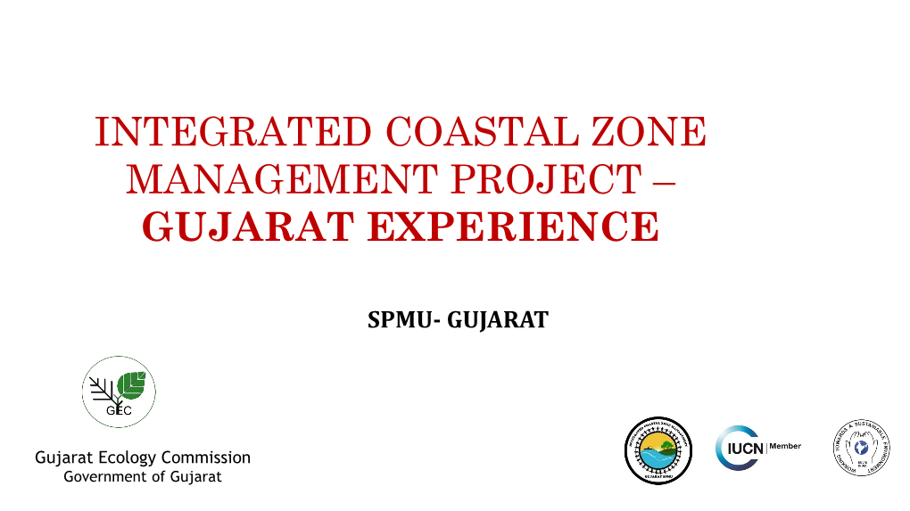 Integrated Coastal Zone Management Project – Gujarat Experience