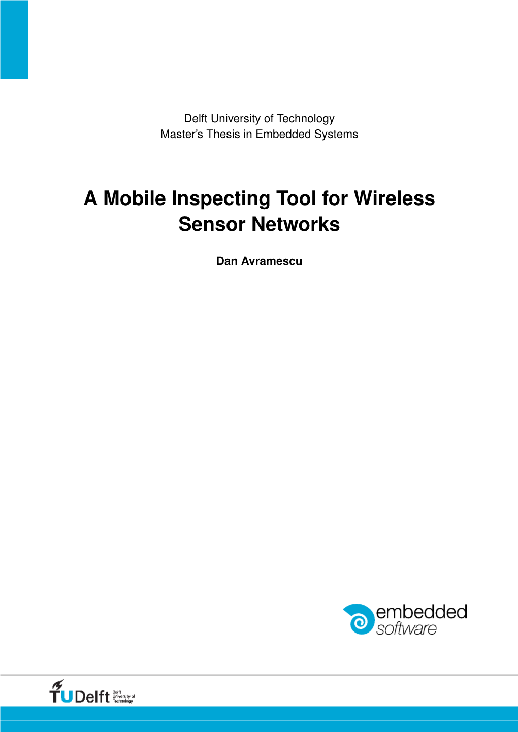 A Mobile Inspecting Tool for Wireless Sensor Networks