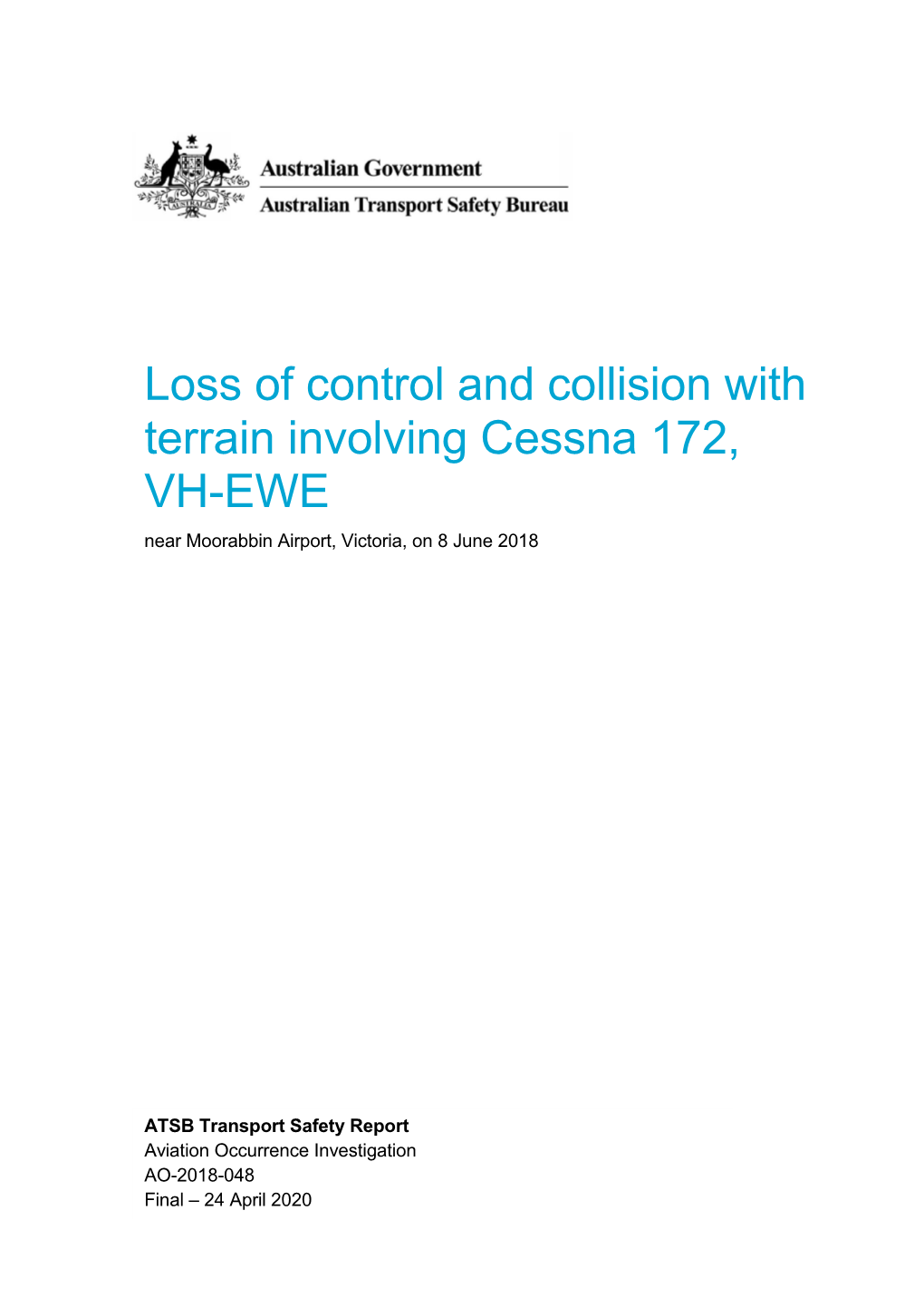 Loss of Control and Collision with Terrain Involving Cessna 172, VH-EWE Near Moorabbin Airport, Victoria, on 8 June 2018