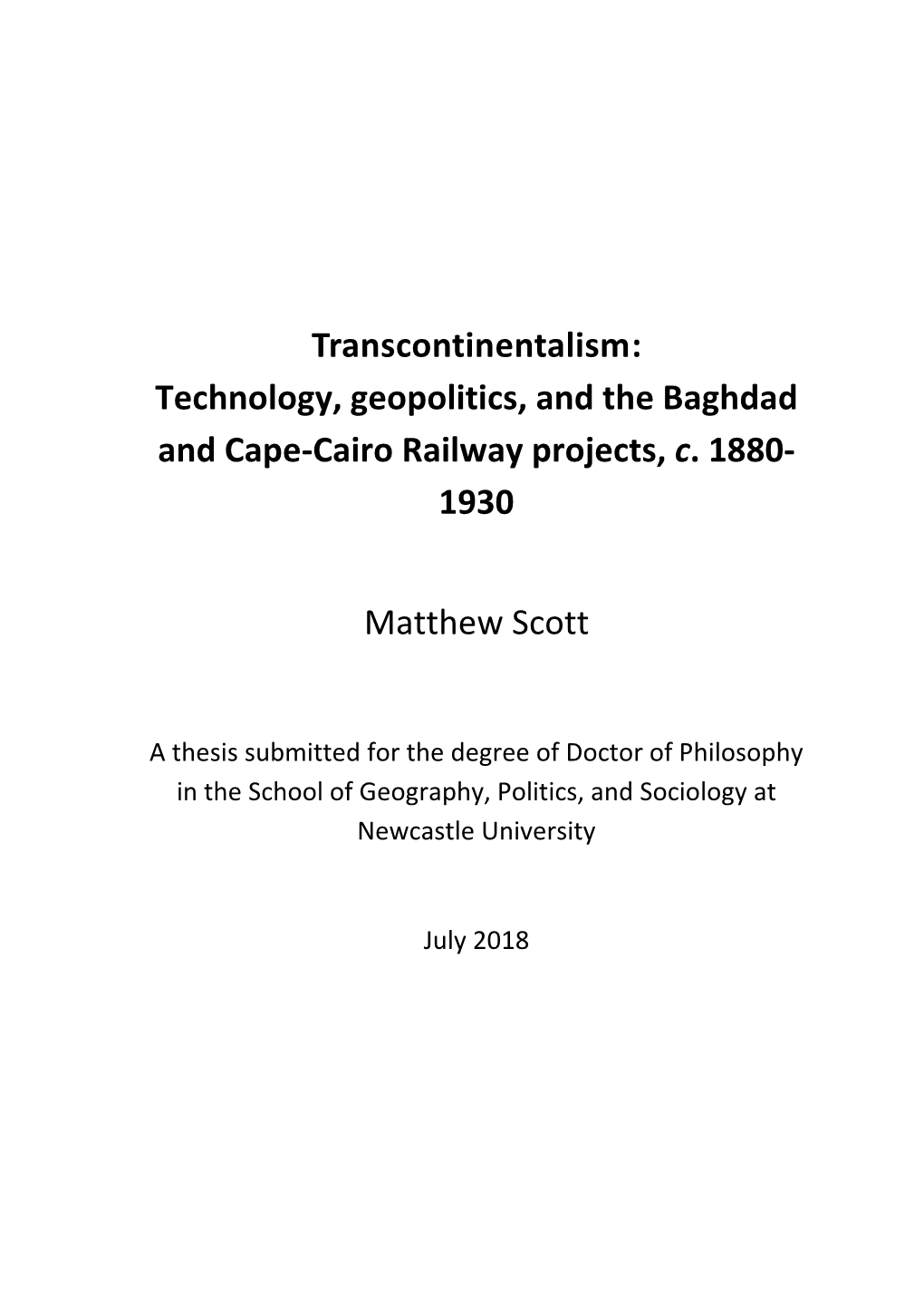 Transcontinentalism: Technology, Geopolitics, and the Baghdad and Cape-Cairo Railway Projects, C