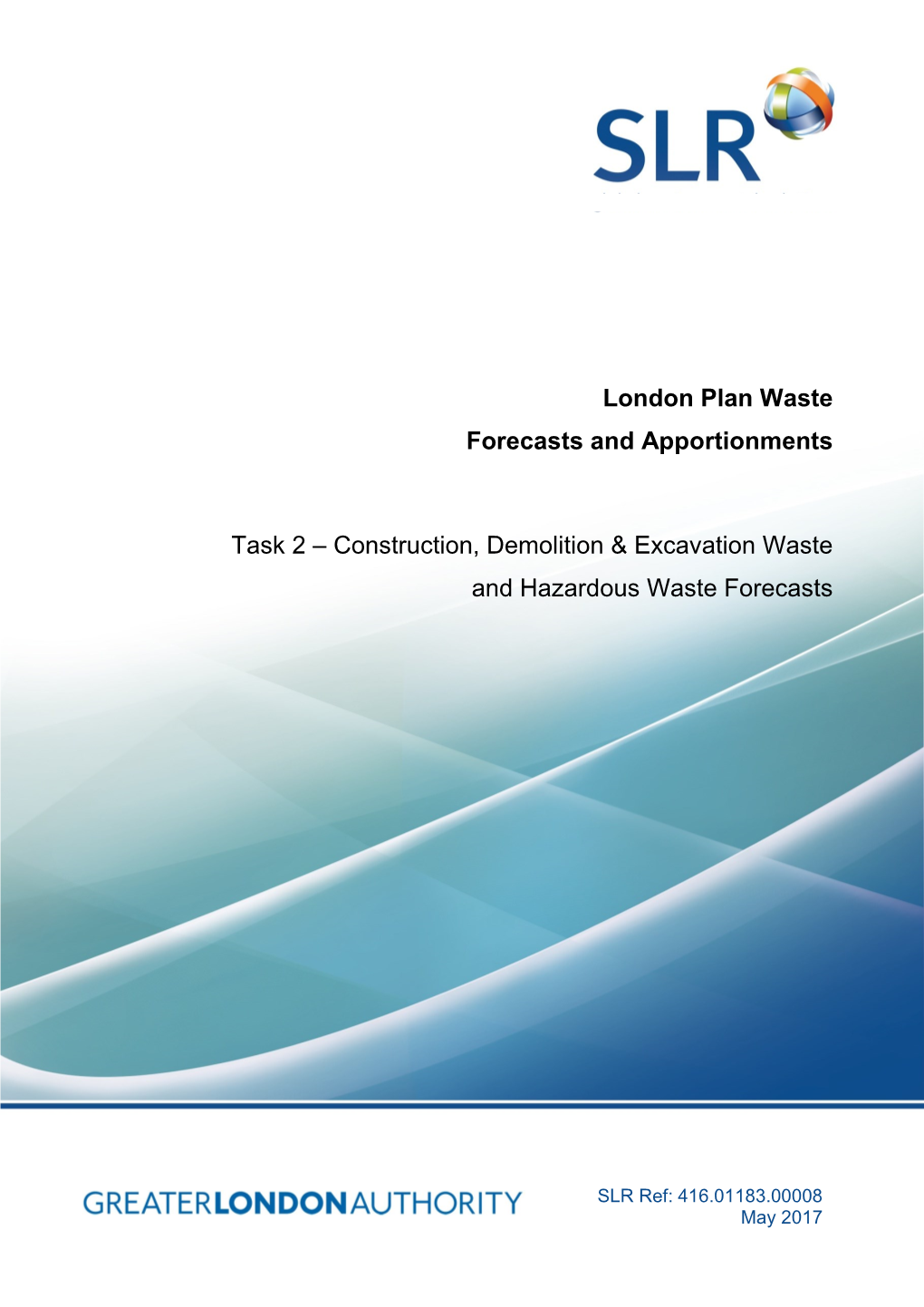 London Plan Waste Forecasts and Apportionments Task 2